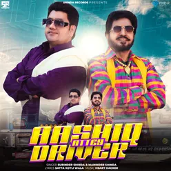 Aashiq Attey Driver